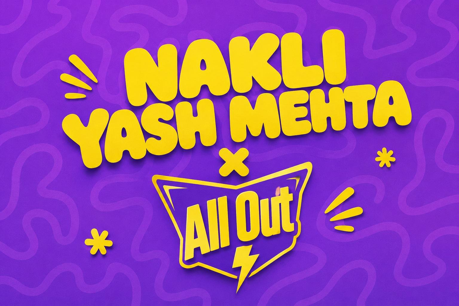 Nakli Yash Mehta x All Out video thumbnail
